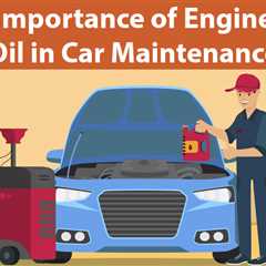 Engine Oil in Car Maintenance