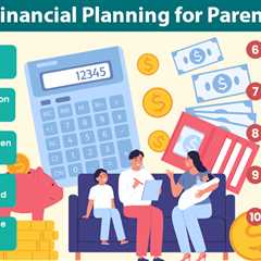 Financial Planning for Parents in 30s