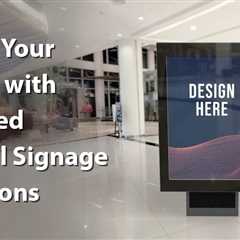 Tailored Digital Signage Solutions