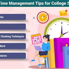 Time Management Tips for College Students