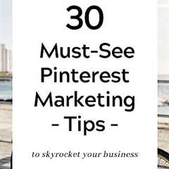 30 Epic Pinterest Marketing Tips For Your Business How to use #Pinterest for business with..