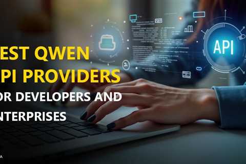 Best Qwen API Provider