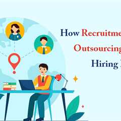 Why More Companies Are Choosing RPO Recruiting Companies Today?