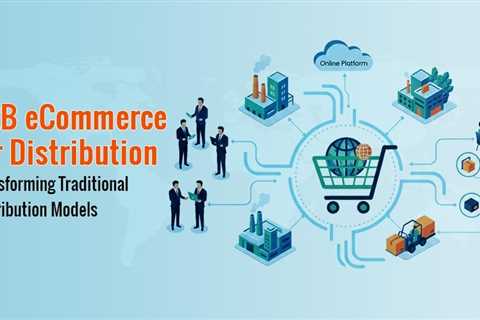B2B eCommerce for Distribution