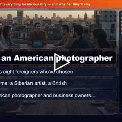 8 foreigners on why they left everything for Mexico City — and whether they'll stay