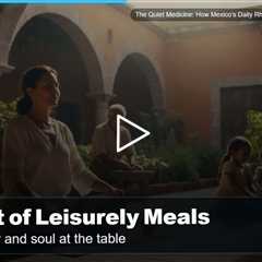 The Quiet Medicine: How Mexico's Daily Rhythm Restores Mind and Body