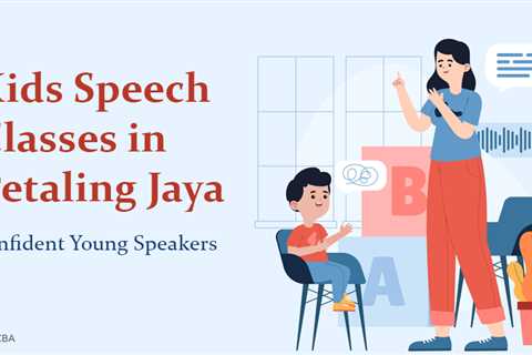 Kids Speech Classes in Petaling Jaya