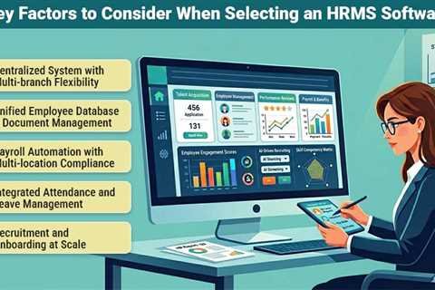 How To Choose The Best HRMS Software For Multi-branch Educational Institutes?