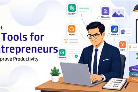 Best AI Tools for Entrepreneurs to Scale Smarter in 2026