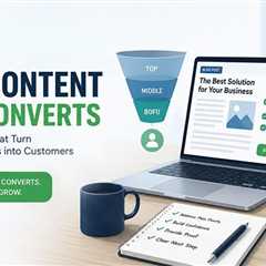 Bottom-of-Funnel Content Marketing: How To Write Blog Posts That Convert, Not Just Rank?