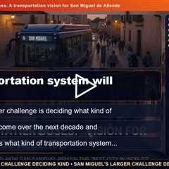 Opinion: Beyond better buses. A transportation vision for San Miguel de Allende
