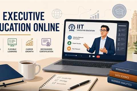 IIT Executive Education Online: Is the Brand Worth the Investment in 2026?
