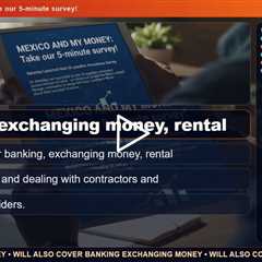 Mexico and My Money: Take our 5-minute survey!
