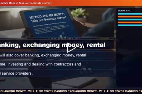 Mexico and My Money: Take our 5-minute survey!